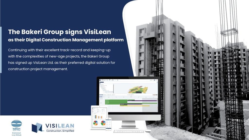 The Bakeri Group signs VisiLean as their Digital Construction Management Platform